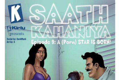 Saath Kahaniya Episode 09 English - A (Porn) STAR IS BORN! - 11 - FSIComics