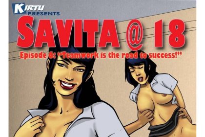 Savita @ 18 Episode 06 English – Teamwork is the Road to Success! - 7 - FSIComics