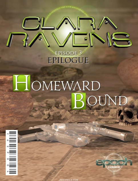 Clara Ravens Chapter 3 Epilogue Homeward Bound EPOCH Fsicomics.com 1 - FSIComics Clara Ravens Chapter 3 Part 2 - Homeward Bound – EPOCH
