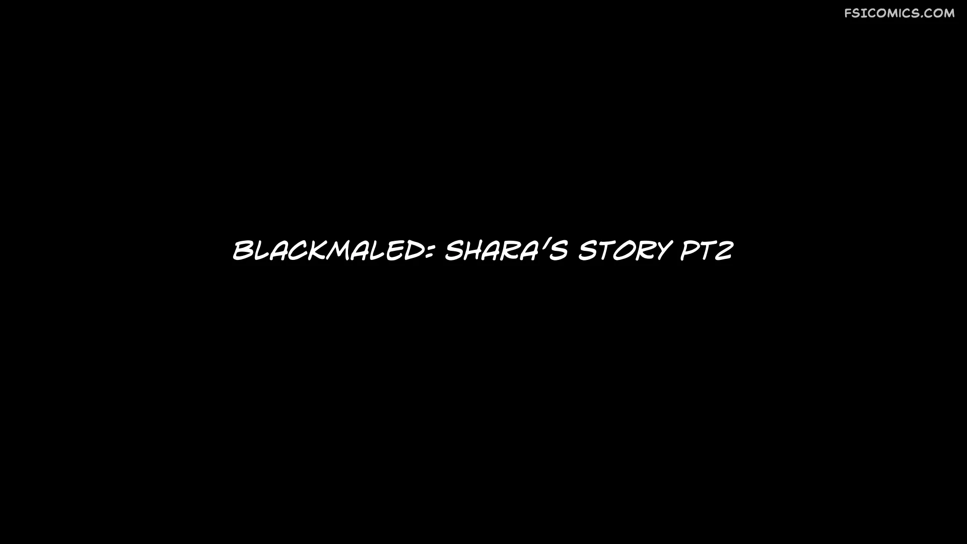 blackmaled sharas story chapter 2 sexy3dcomics gonzo studios 003 - FSIComics blackmaled sharas story chapter 2 sexy3dcomics gonzo studios 003 - FSIComics