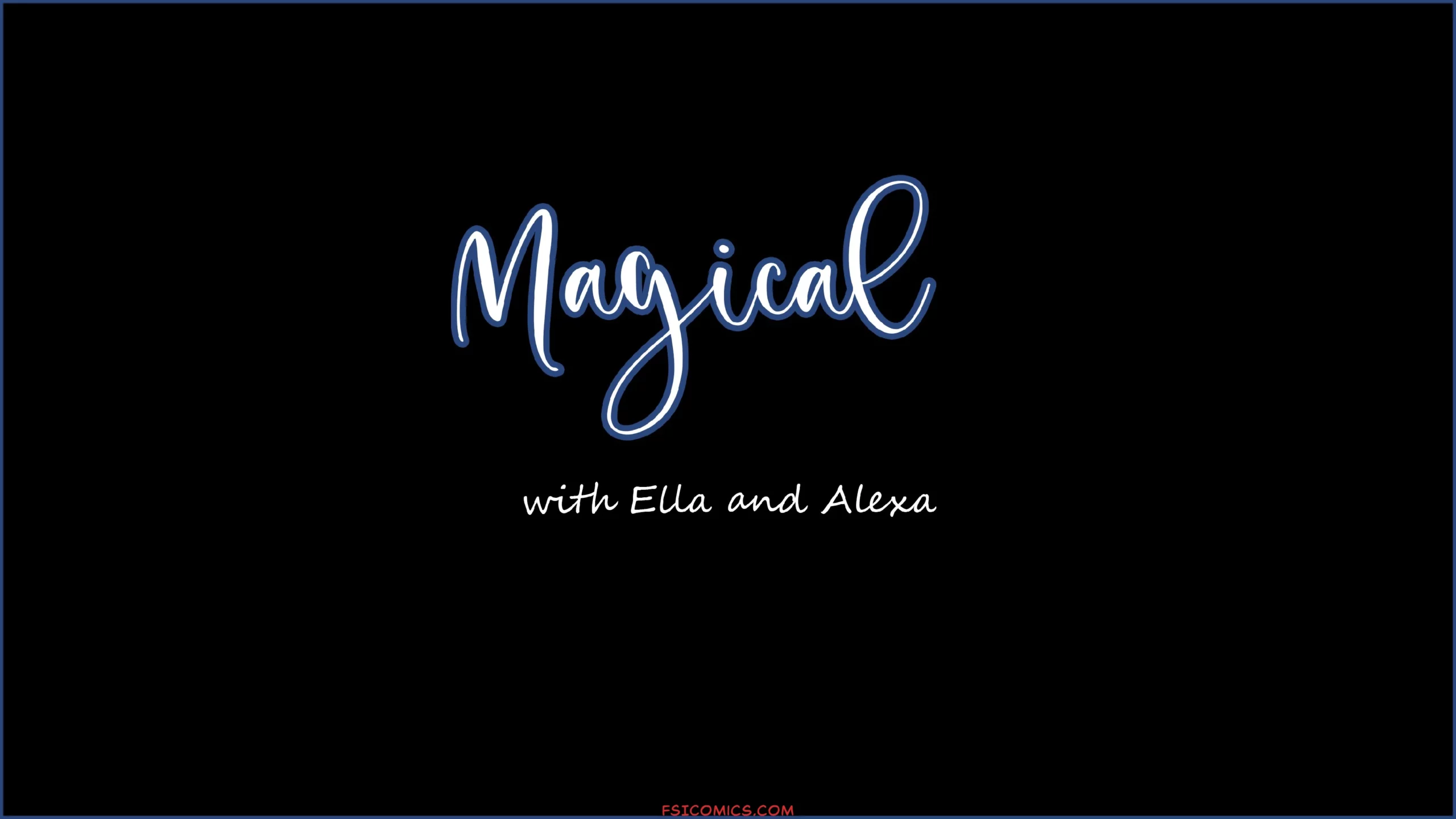 Enchanted with Ella and Alexa 3DZen FSIComics.com 5 scaled - FSIComics Enchanted with Ella and Alexa 3DZen FSIComics.com 5 scaled - FSIComics