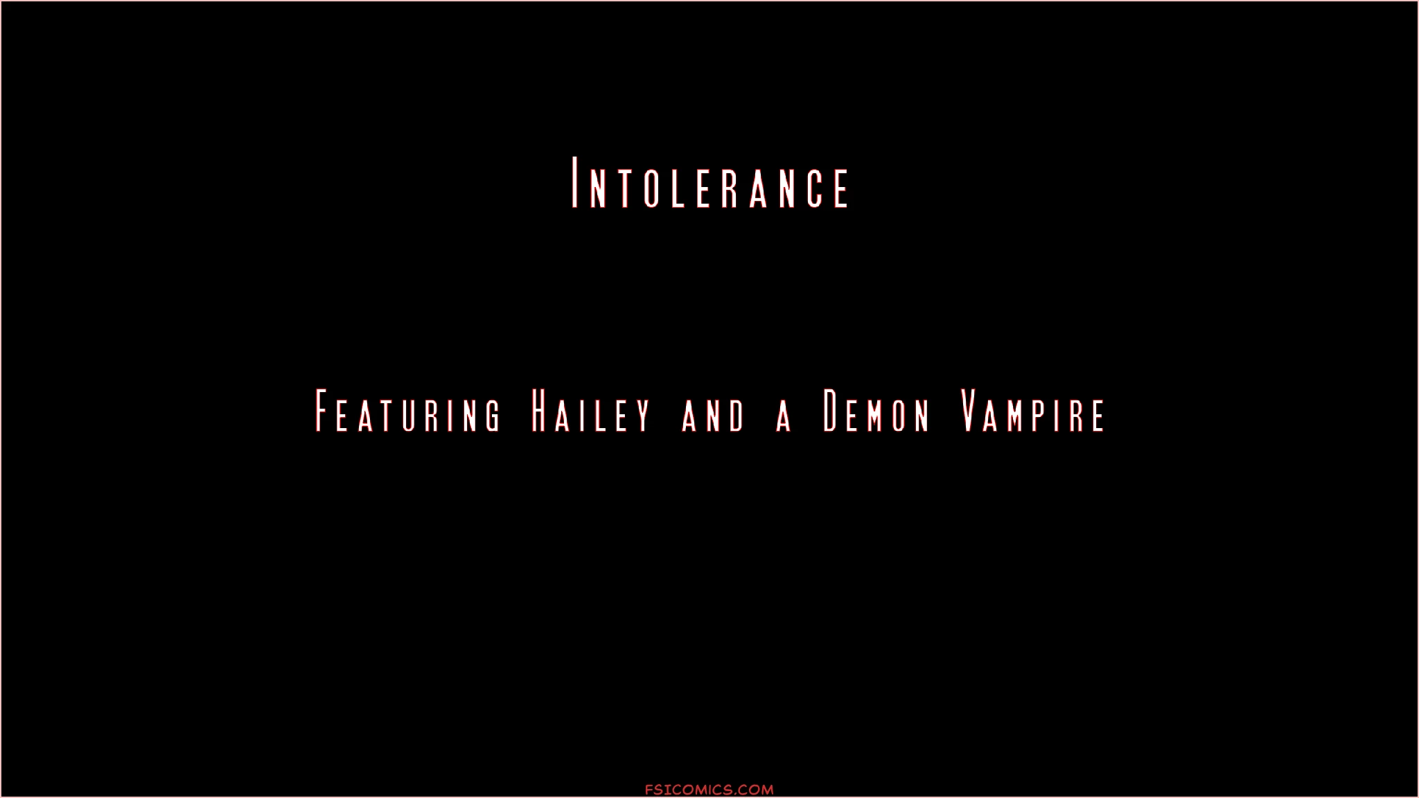 Intolerance – 3DZen