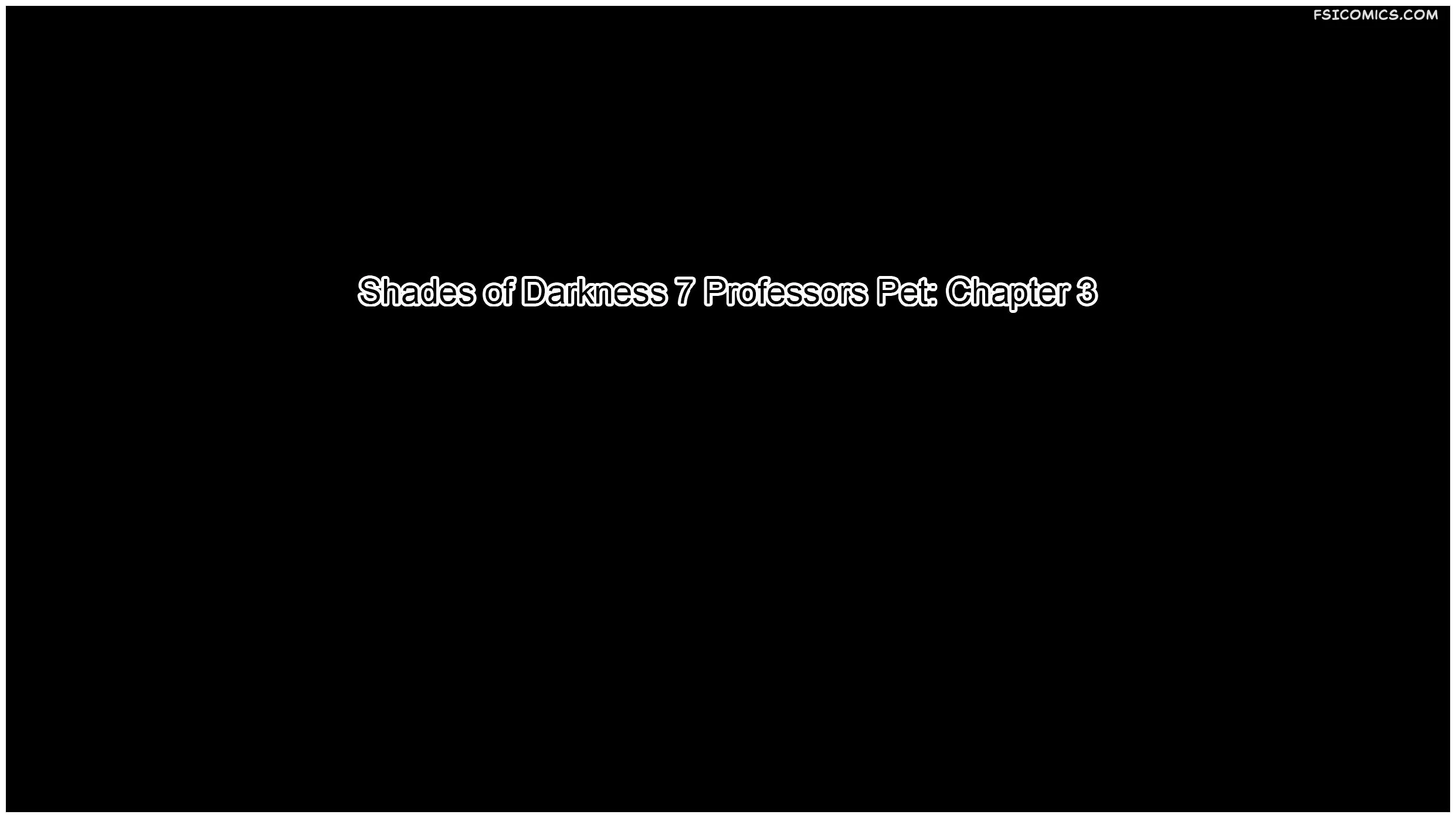 Shades of Darkness Chapter 7 Part 3 Professors Pet 3DZen FSIComics.com 1 - FSIComics Shades of Darkness Chapter 7 Part 3 - Professors Pet – 3DZen