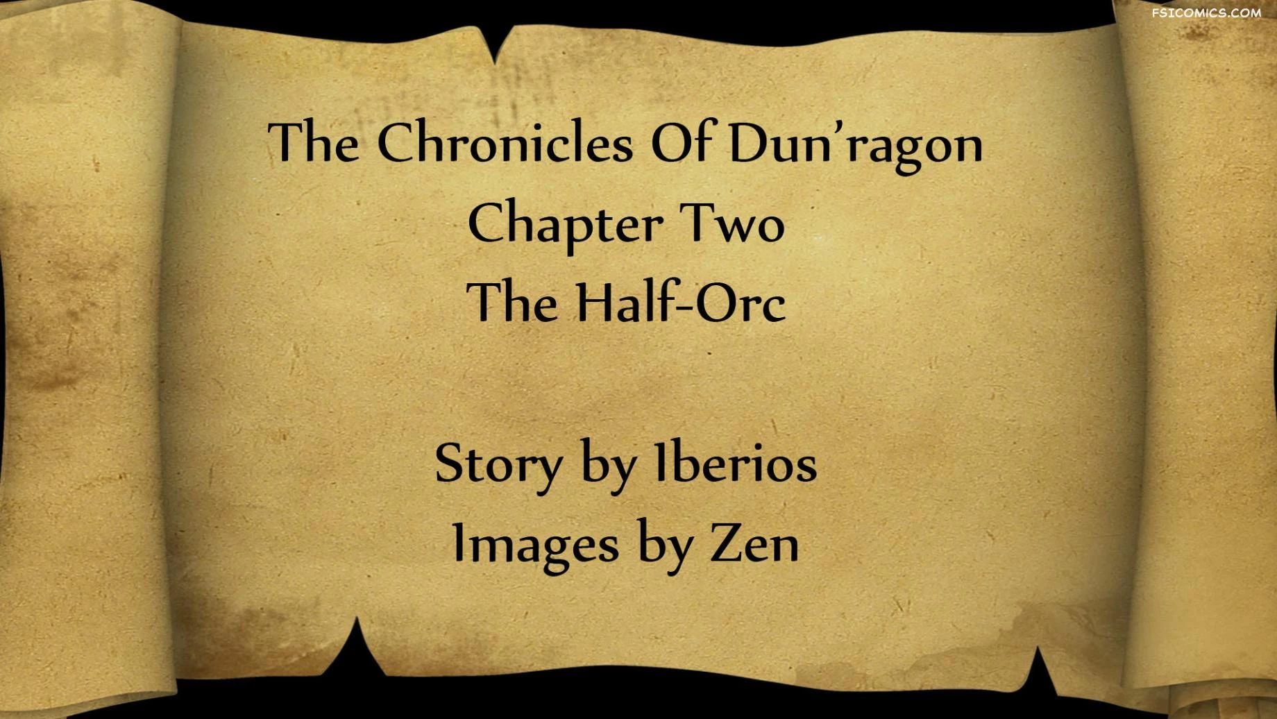 The Chronicles of DunRagon Chapter 2 - The Half-Orc – 3DZen