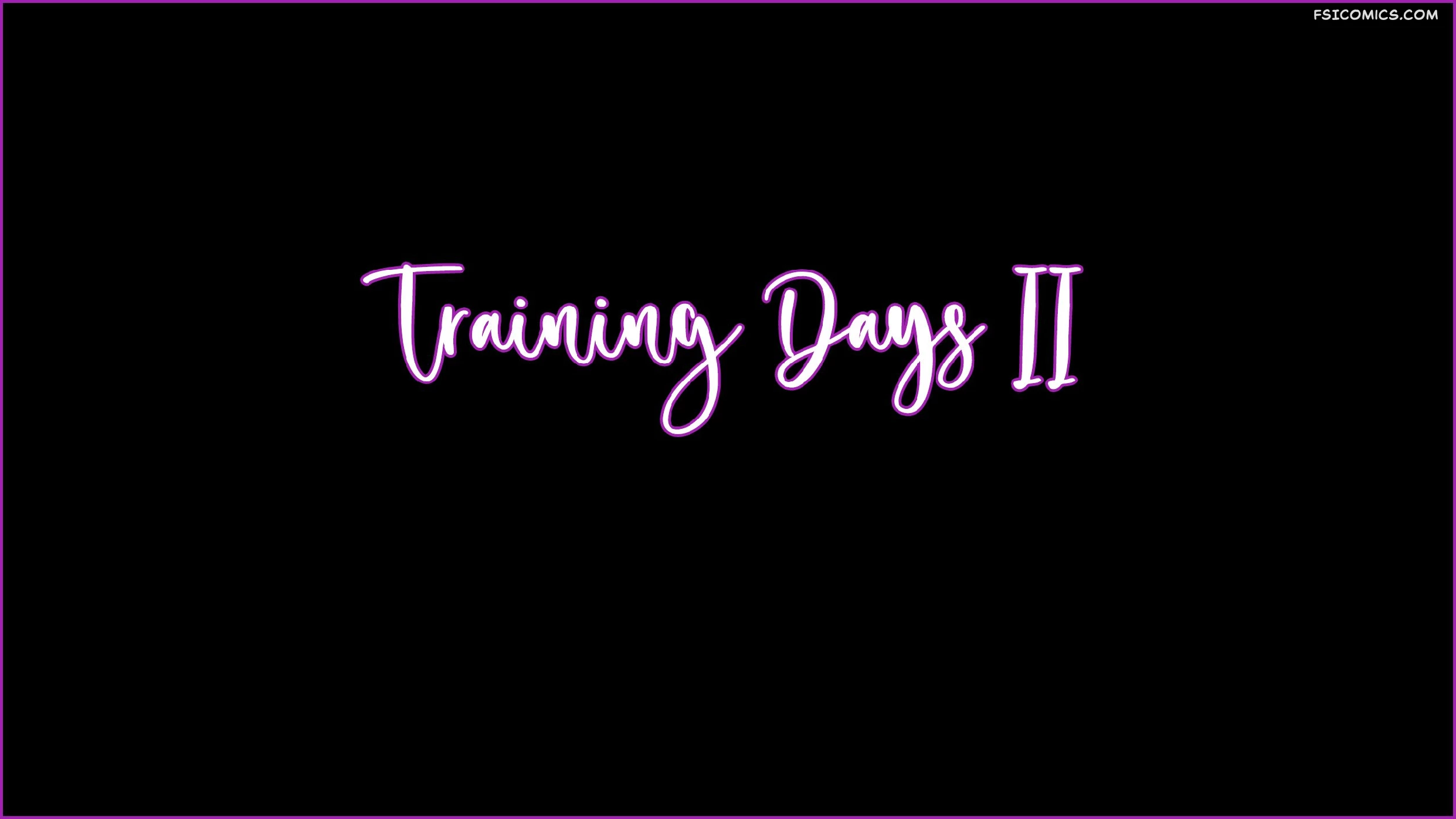 Training Days Chapter 2 3DZen FSIComics.com 1 - FSIComics Training Days Chapter 2 – 3DZen