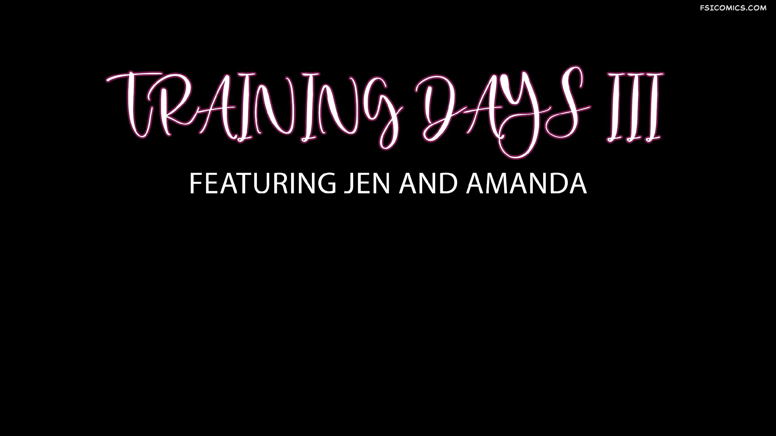 Training Days Chapter 3 – 3DZen
