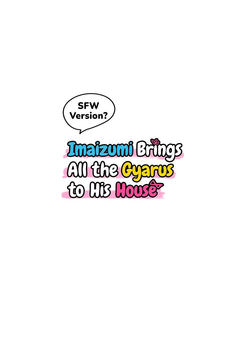 imaizumi brings all the gyarus to his house chapter 3 5 nori5rou 002 - FSIComics