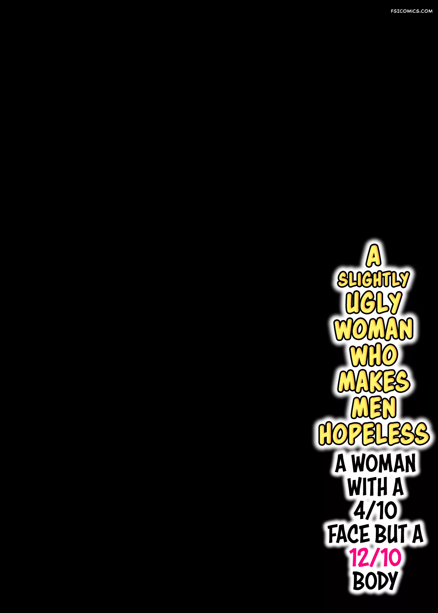 a slightly ugly woman who makes men hopeless a woman with a 410 face but a 1210 body special g 054 - FSIComics a slightly ugly woman who makes men hopeless a woman with a 410 face but a 1210 body special g 054 - FSIComics