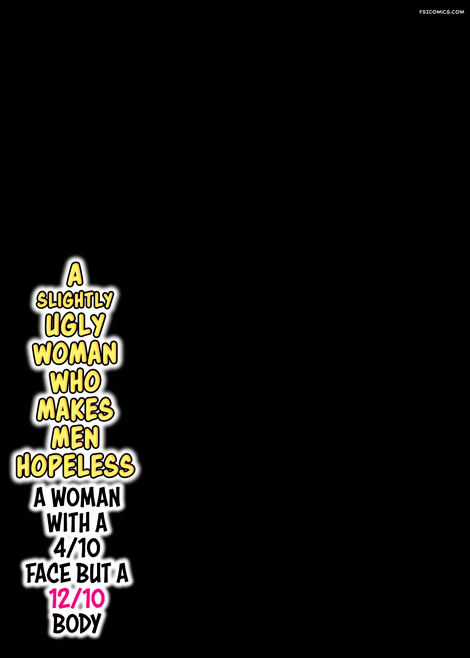 a slightly ugly woman who makes men hopeless a woman with a 410 face but a 1210 body special g 086 - FSIComics a slightly ugly woman who makes men hopeless a woman with a 410 face but a 1210 body special g 086 - FSIComics