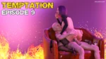 TEMPTATION Episode 9 – MIAs3DXWorld - FSIComics