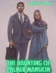 the-haunting-of-palmer-mansion-chapter-6-part-2-rawlyrawls-001