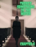 there s something in the water chapter 5 redoxa 001 - FSIComics